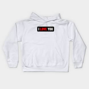 I love you typography Kids Hoodie